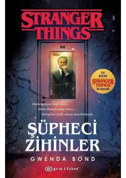 Stranger Things: Şüpheci Zihinler Romanı Detaylı İnceleme ve Analiz
