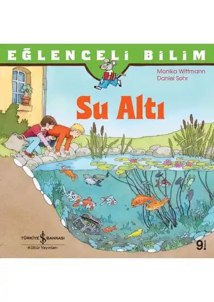 Su Altı Eğlenceli Bilim Kitabı Çocuklar İçin Denizlerin Gizemli Dünyası