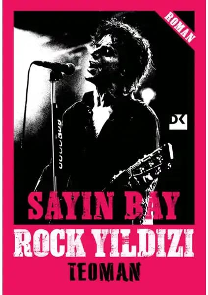 Teoman'ın 'Sayın Bay Rock Yıldızı' Romanı: İçsel Çatışmalar ve Müzik Temalarıyla Dolu