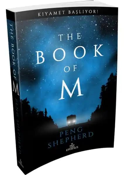 The Book of M Kıyamet Başlıyor Distopik ve Doğaüstü Temalı Gerilim Romanı