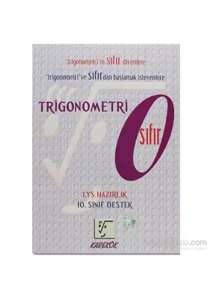 Trigonometri Sıfır: Temel ve Güçlü Bir Başlangıç için Karekök Yayıncılık Kitabı