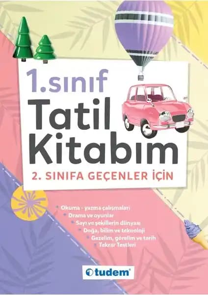 Tudem Yayınları 1. Sınıf Tatil Kitabım ile Okuma ve Öğrenme Sürecini Destekleyen Eğitim Materyali