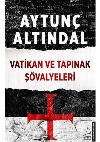 Vatikan ve Tapınak Şövalyeleri: Güç, Gizem ve Tarihsel Sırlar Üzerine Derin Bir Analiz