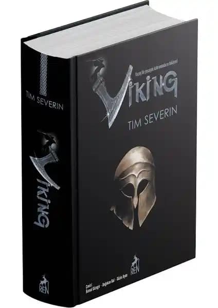 Viking Tek Cilt - Tim Severin'in Tarih ve Fantastik Unsurlarla Dolu Serisi