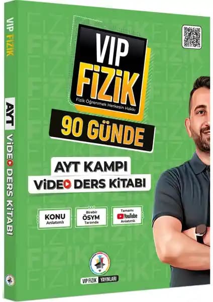 Vip Fizik Yayınları 90 Günde AYT Kampı Video Ders Kitabı Sınava Hazırlık ve Öğrenme Kaynağı