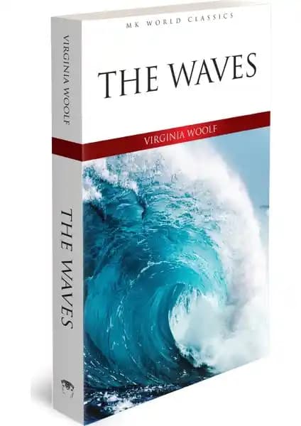 Virginia Woolf’un The Waves Romanı: Modernist Edebiyatın Önemli Bir Örneği