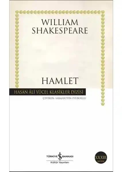 William Shakespeare'in 'Hamlet' Eseri Üzerine Kapsamlı Analiz ve Tanıtım