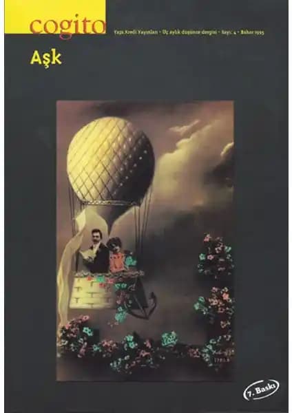Yapı Kredi Yayınları'nın 'Cogito Sayı: 4 Aşk' Dergisi Üzerine Kapsamlı Bir İnceleme ve Analiz