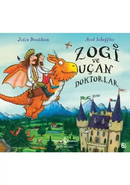 Zogi ve Uçan Doktorlar Kitabı: Çocuklar İçin Eğlenceli ve Öğretici Hikaye