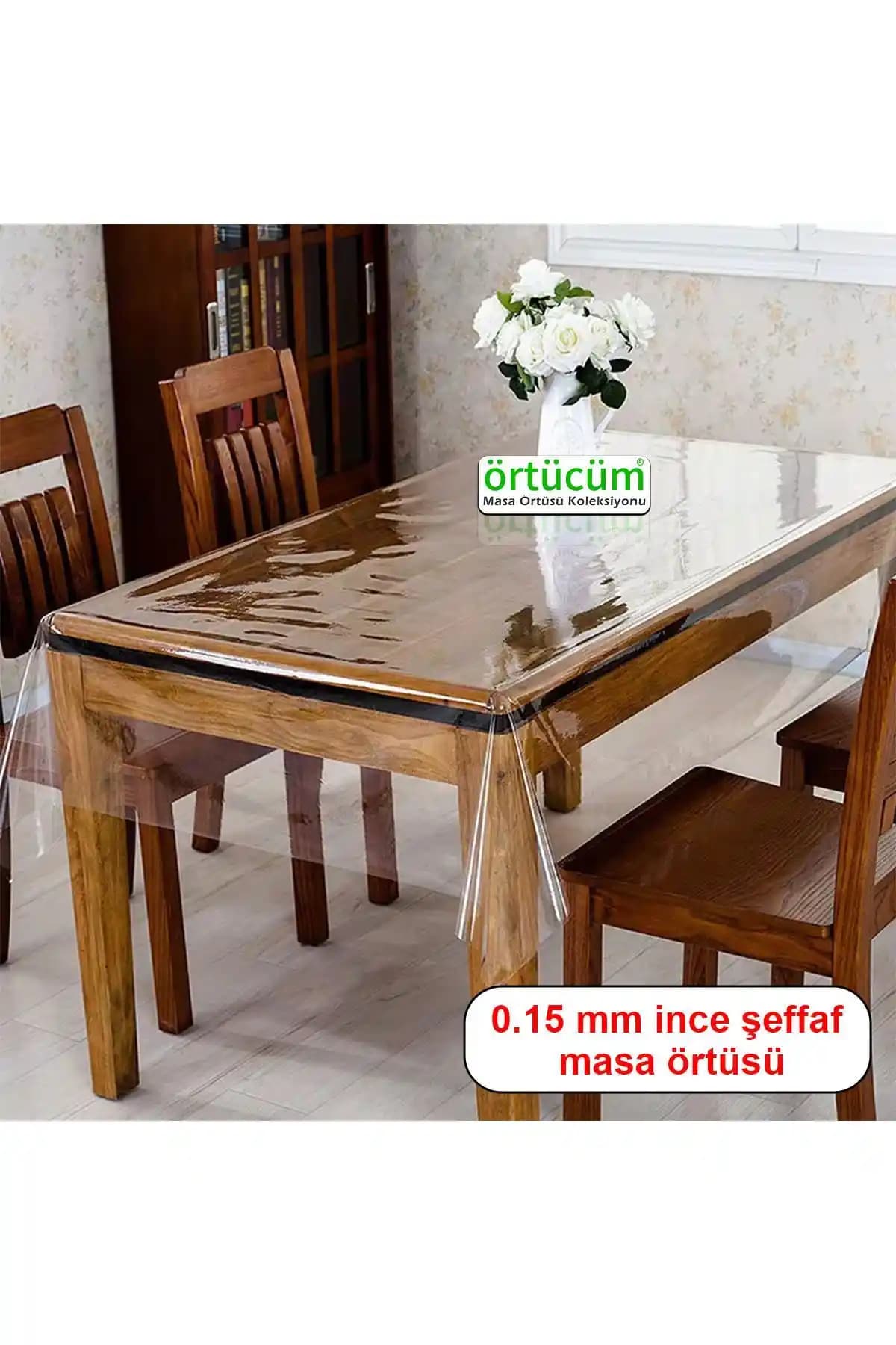 Örtücüm Şeffaf Naylon Muşamba Masa Örtüsü 0.15 mm - Koruma ve Kolay Temizlik