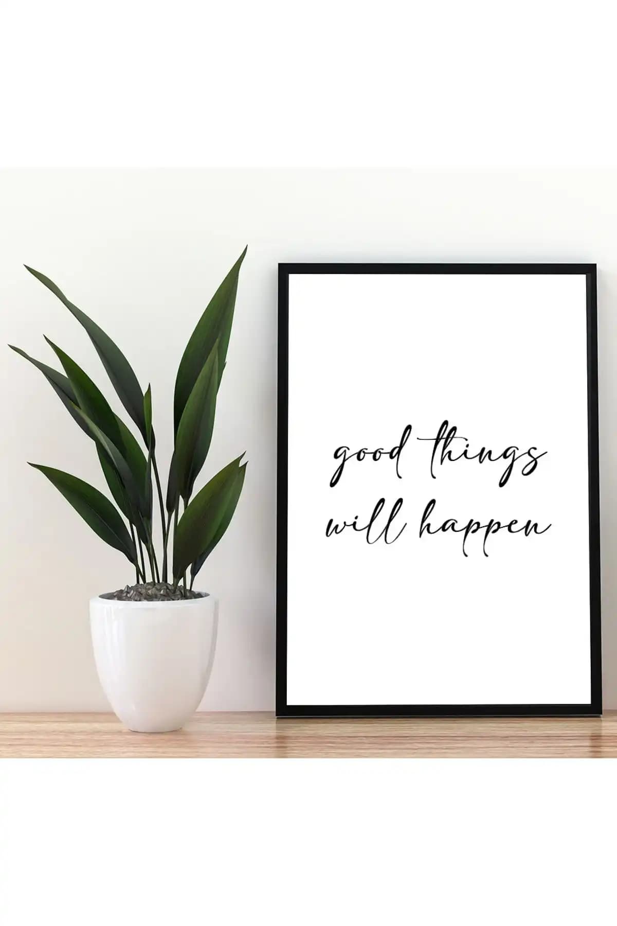 Modern Siyah MDF Tablo 'Good Things Will Happen' İç Mekan Dekorasyonu İçin Uygun