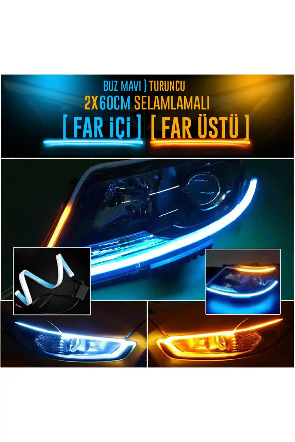 C9 Far İçi Far Üstü Selamlamalı Sinyalli Buz Mavi - Turuncu Kayar Led 2'li Set 60 cm Özellikleri