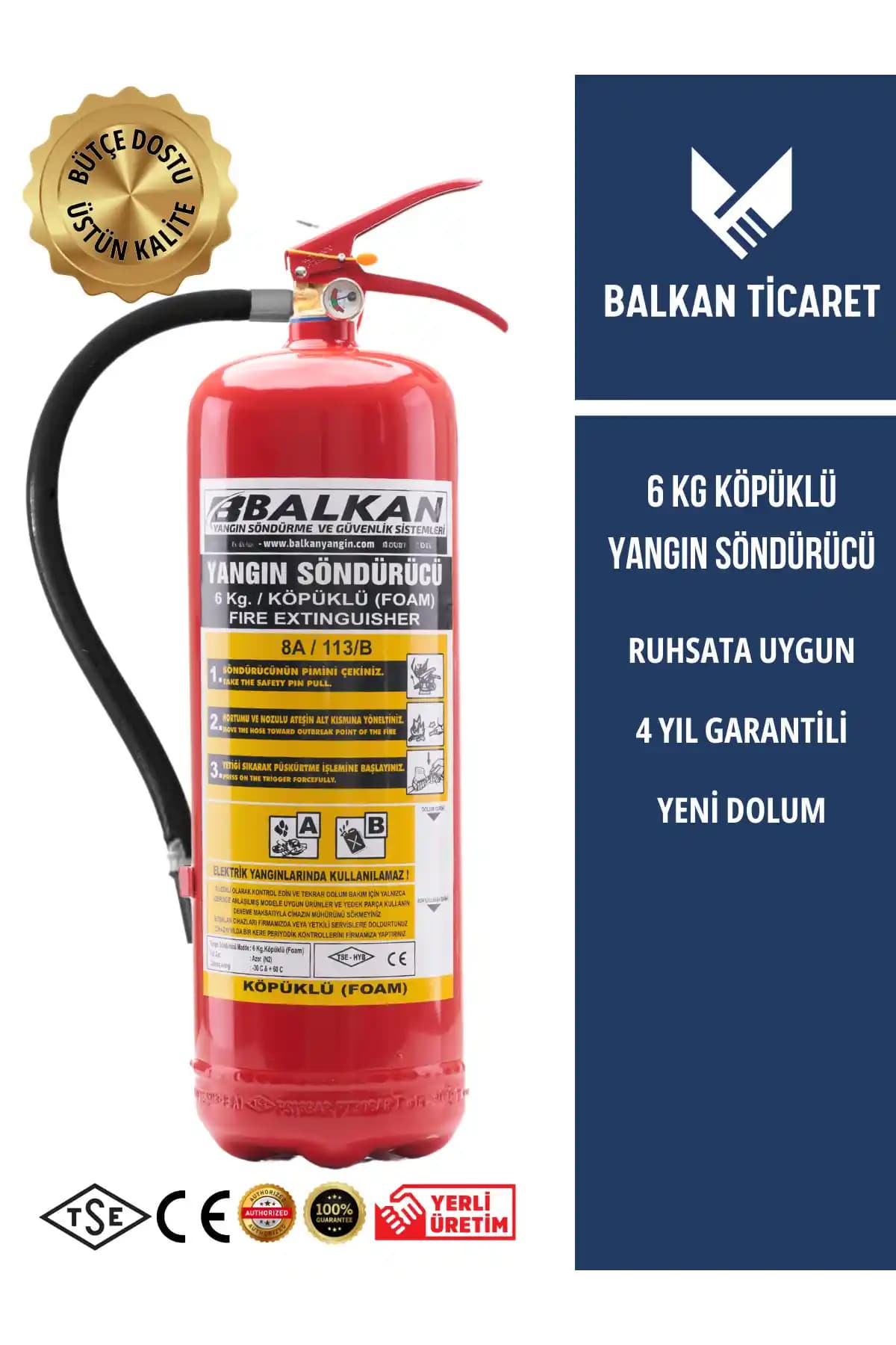 Balkan Ticaret 6 Kg Köpüklü Yangın Söndürme Tüpü Güvenliğiniz İçin Uygun ve Kullanımı Kolay