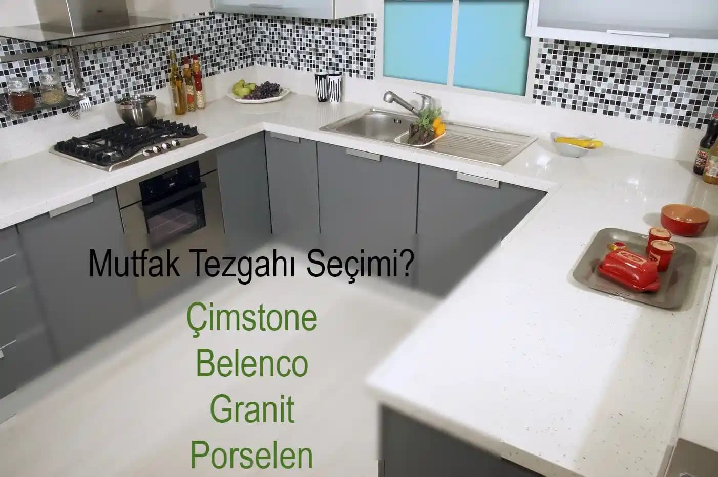 Mutfak Tezgahı Seçiminde Dayanıklılık, Bakım ve Estetik Açısından Malzeme İncelemesi