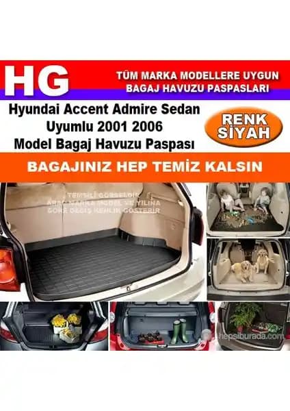 Hyundai Accent Admire 2001-2006 İçin Uygun Dayanıklı Bagaj Havuzu Paspası Özellikleri