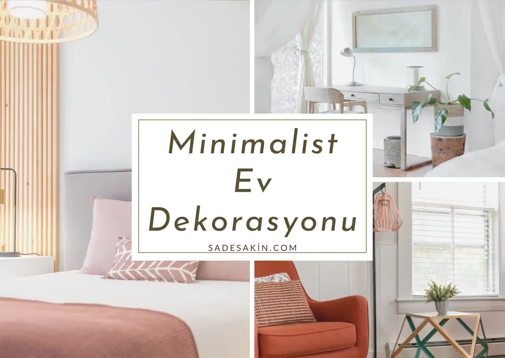 Minimalist Ev Eşyalarıyla Şık ve Fonksiyonel Mekanlar Yaratma Rehberi
