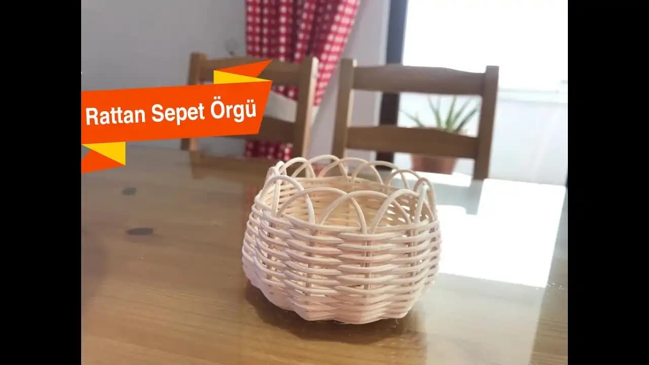 Rattan Sepet Yapımı: Doğal ve Şık Dekoratif Sepetler İçin Adım Adım Rehber