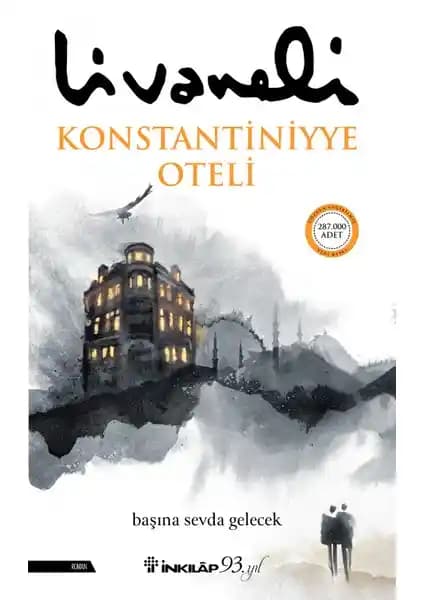 İnkılap Kitabevi Konstantiniyye Oteli ve Doğan Kitap Leyla'nın Evi Romanlarının Karşılaştırması