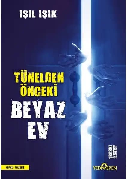 Işıl Işık'ın Polisiye Romanları: Bodrum Katı ve Tünelden Önceki Beyaz Ev Karşılaştırması 2