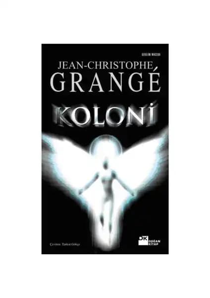 Jean-Christophe Grange'nin 'Koloni' ve 'Küllerin Günü' Romanlarının Karşılaştırması 1