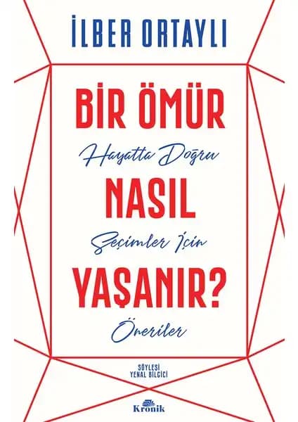 Kronik Kitap Karşılaştırması: Bir Ömür Nasıl Yaşanır ve İnsan İnsana Eserleri 1