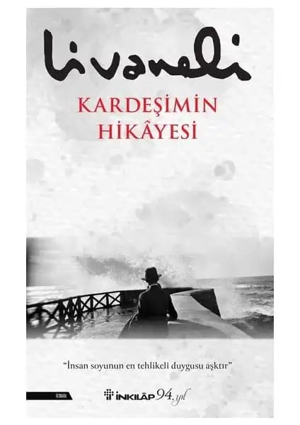 Zülfü Livaneli'nin Balıkçı ve Oğlu ile Kardeşimin Hikayesi Eserleri Arasındaki Temel Farklar ve Temalar 2