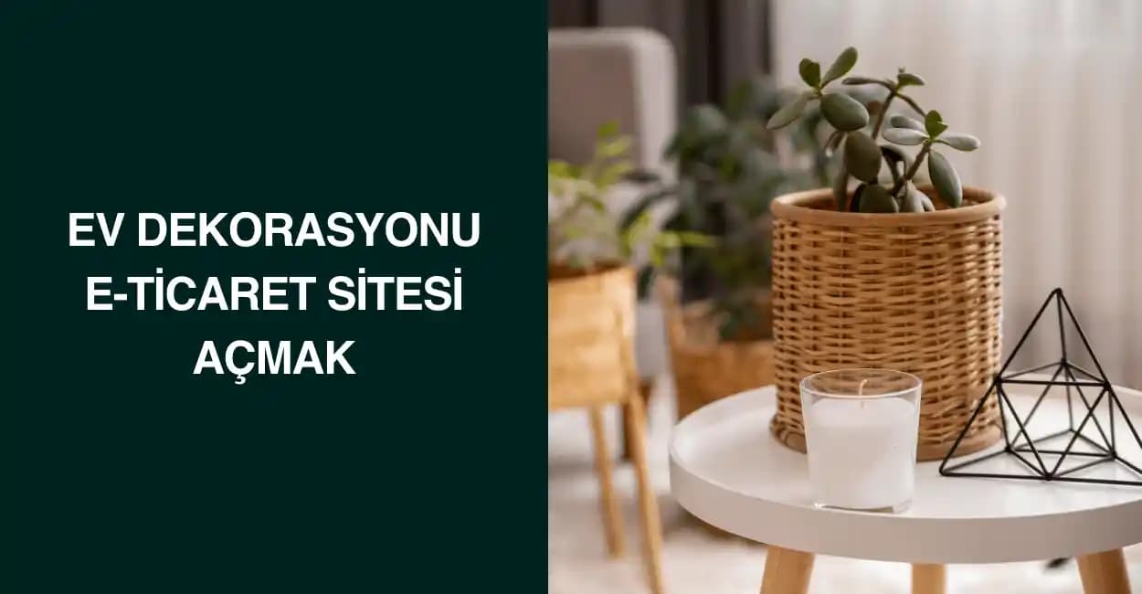 Ev Dekorasyonunda Marka Seçimi: Kalite, Estetik ve Sürdürülebilirlik Yaklaşımları